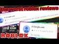 the DUMBEST roblox reviews i have EVER seen