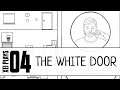 Let's Play The White Door (Blind) EP4 | A Rusty Lake Game