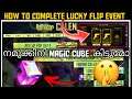 How to complete free fire lucky flip event Malayalam || free magic cube details || Gwmbro
