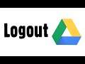 How To Logout & Sign Out in Google Drive Account