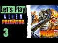 Let's Play Alien Vs Predator - 03 Like A Blade Movie