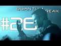 Quantum Break - #26 - Wieder 2016 [Let's Play; ger; Blind]