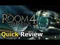 The Room 4: Old Sins (Quick Review) [PC]