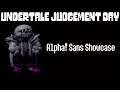 Alpha! Sans Showcase! | Undertale Judgement Day | Roblox