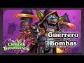 Guerrero Bombas, hard counter a DH [Hearthstone]