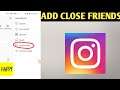 How To Add Close Friend On Instagram
