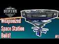 I Build A Weaponized Space Station!! | From The Depths | Space Station Build #1