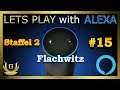 🤵🏽 Lets play with Alexa S02 #15