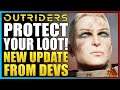 Outriders - New Updates From Devs on Bug Fixes + Learn How To Protect Your Gear! (Outriders News)
