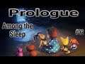 #02 Prologue - Among the sleep