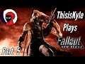 Bringing Law To Primm, ThisisKyle Plays Fallout New Vegas: Part 5