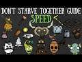 Don't Starve Together Guide: Speed