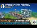 Dyson Sphere Program - Erstes Warenlager und Elektromagnetische Matrix - Season 2 - LetsPlay Deutsch