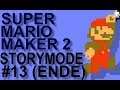 Lets Play Super Mario Maker 2 #13 (ENDE/German) - Die letzten Missionen