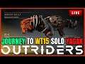 OUTRIDERS | DEVASTATOR JOURNEY TO WT15 | GEARING UP TO SOLO YAGAK