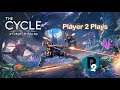 Player 2 Plays - The Cycle: Season 3