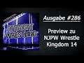 Straight Wrestling #286: Preview zu NJPW Wrestle Kingdom 14