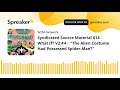 Syndicated Source Material 014 - What If? V2 #4 - “The Alien Costume Had Possessed Spider-Man?”
