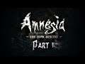 Amnesia: The Dark Descent || Episode 1 || I Regret Everything