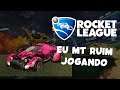 EU MT RUIM JOGANDO - Rocket League | Gameplay PT-BR Full HD