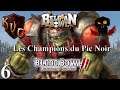 [FR] Blood Bowl 2 - Les Champions du Pic Noir (Orques) - Belgian Bowl #6