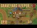 Graveyard Keeper - How many skills do you need to do this job? - Ep 11