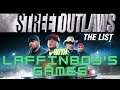 LaffinBoy Plays: Street Outlaws: The List