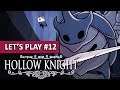 L’ÉPREUVE DES VEILLEURS | Hollow Knight - LET'S PLAY FR #12