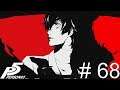 Let's Play Persona 5 [Blind] - Part 68 -Yukiko Would've Loved this!!