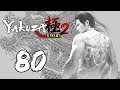 Let's Play Yakuza Kiwami 2 - #80 | Final Battle Of Tough Dudes