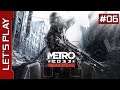 Metro 2033 Redux [PC] - Let's Play FR (06/10)