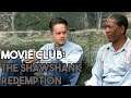 Movie Club: The Shawshank Redemption