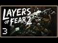 NO DARKNESS BUT IGNORANCE | Layers of Fear 2 | Part 3
