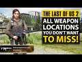 The Last of Us 2 - Best Weapons and How To Find Them All (The Last Of Us 2 Tips & Tricks)
