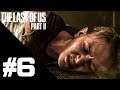 The Last of Us Part II Walkthrough Gameplay Part 6 – PS4 Pro 1080p/60fps No Commentary