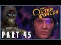 The Outer Worlds Playthrough Part 45 - HUGE SCARY CAVE?!