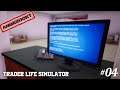 Trader Life Simulator #04 💰 Das Liefer-Update ist einfach genial #angezockt #deutsch