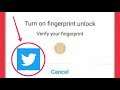 Twitter App || How To Set Fingerprint & Pattern lock