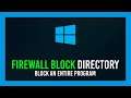 Windows: How to Block an entire folder | Windows Firewall Guide
