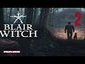 BLAIR WITCH #2 | EL CAMPAMENTO ABANDONADO | Gameplay Español