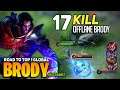 Brody Best Build Offlane 17 Kills [ Road to Top 1 Global Brody ] By vivvzzsamz - Mobile Legends