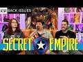 Captain America Goes Bad | Secret Empire | Back Issues Podcast