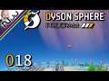 Dyson Sphere Program DSP - Almost Ready for a New Planet - S1 E018