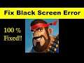 How to Fix Boom Beach App Black Screen Error, Crashing Problem in Android & Ios 100% Solution