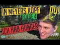 ICH HAB HUNGER - IN MEYERS KOPF - Folge 4 - Escape from Tarkov