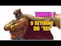 Jogando com o King, Um dos Meus Favoritos | Cortes Tekken 7