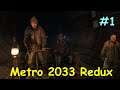Metro 2033 Redux #1 / добро пожаловать в метро!