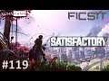 Satisfactory | bessere Produktionen | #119 | CHDE