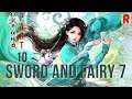 SWORD AND FAIRY 7 | Gameplay Walkthrough (PC) Part 10 (No Commentary)🔥🔥