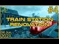 Train Station Renovation | 4th June 2021 | 4/6 | SquirrelPlus
